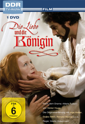Die Liebe und die Königin (DDR TV-Archiv)