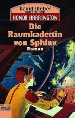 Honor Harrington - Die Raumkadettin von Sphinx