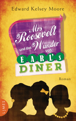 Mrs Roosevelt und das Wunder von Earl's Diner (HC)