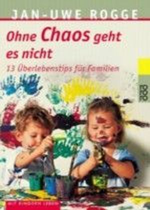 Ohne Chaos geht es nicht