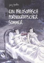 Ein philosophisch pornografischer Sommer