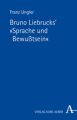 Bruno Liebrucks: Sprache und Bewusstsein