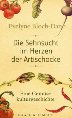 Die Sehnsucht im Herzen der Artischocke