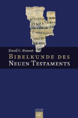 Bibelkunde des Neuen Testaments