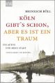 "Köln gibt's schon, aber es ist ein Traum"