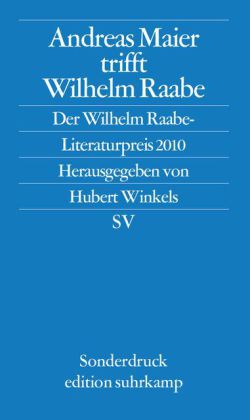 Andreas Maier trifft Wilhelm Raabe