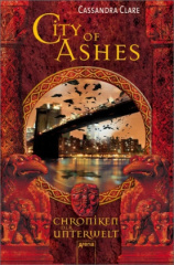 Chroniken der Unterwelt - City of Ashes