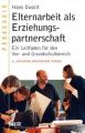 Elternarbeit als Erziehungspartnerschaft