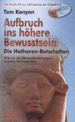 Aufbruch ins höhere Bewusstsein, m. Audio-CD