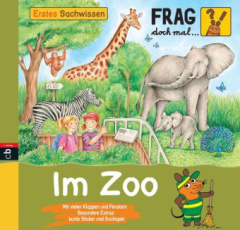 Frag doch mal ... die Maus - Erstes Sachwissen - Im Zoo