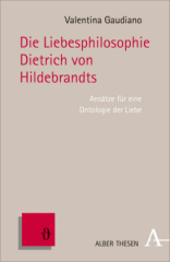 Die Liebesphilosophie Dietrich von Hildebrands