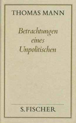 Betrachtungen eines Unpolitischen