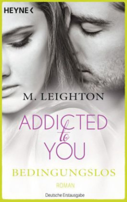 Addicted to You - Bedingungslos