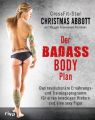 Der Badass-Body-Plan