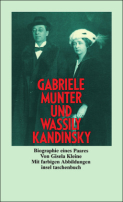 Gabriele Münter und Wassily Kandinsky