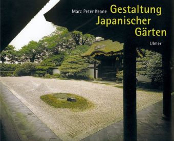 Gestaltung Japanischer Gärten