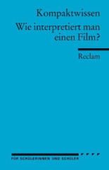 Literaturwissen, Wie interpretiert man einen Film?