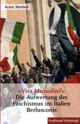 »Viva Mussolini«