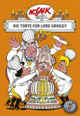 Die Digedags - Die Torte für Lord Groggy