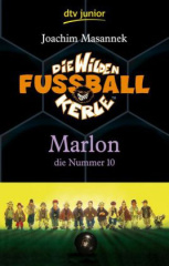 Die wilden Fußballkerle - Marlon, die Nummer 10