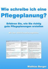 Wie schreibe ich eine Pflegeplanung