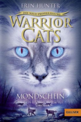 Warrior Cats - Die neue Prophezeiung. Mondschein