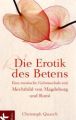 Die Erotik des Betens