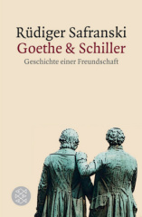 Goethe & Schiller: Geschichte einer Freundschaft