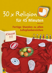 30 x Religion für 45 Minuten, Klasse 1/2