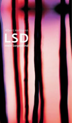 LSD, mein Sorgenkind