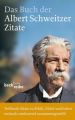 Das Buch der Albert-Schweitzer-Zitate