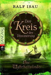 Der Kreis der Dämmerung - Der Wahrheitsfinder