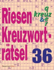 Riesen-Kreuzworträtsel. Bd.36