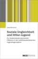 Soziale Ungleichheit und Hitler-Jugend