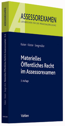 Materielles Öffentliches Recht im Assessorexamen