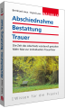 Abschiednahme - Bestattung - Trauer