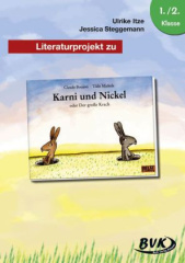 "Literaturprojekt zu ""Karni und Nickel oder Der große Krach"""