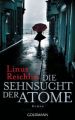 Die Sehnsucht der Atome