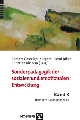 Sonderpädagogik der sozialen und emotionalen Entwicklung