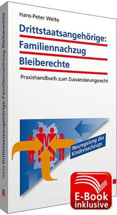 Drittstaatsangehörige: Familiennachzug - Bleiberechte