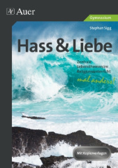 Hass & Liebe - Gymnasium