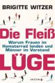 Die Fleißlüge