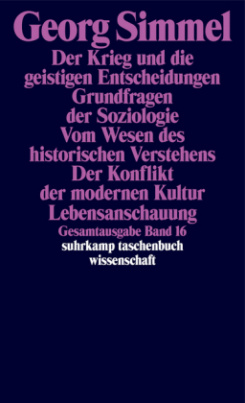 Der Krieg und die geistigen Entscheidungen. Grundfragen der Soziologie; Vom Wesen des historischen Verstehens. Der Konflikt der modernen Kultur; Lebensanschauung