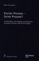 Kurzer Prozess - fairer Prozess?