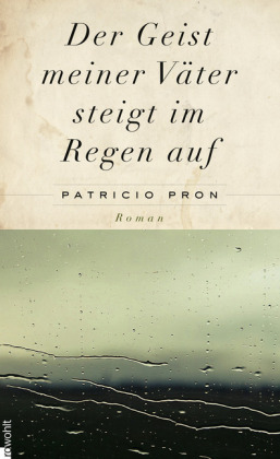 Der Geist meiner Väter steigt im Regen auf