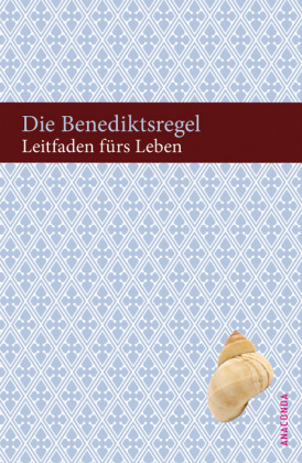 Die Benediktsregel