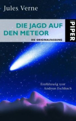 Die Jagd auf den Meteor