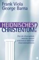 Heidnisches Christentum?