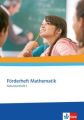 Förderheft Mathematik - Sekundarstufe I