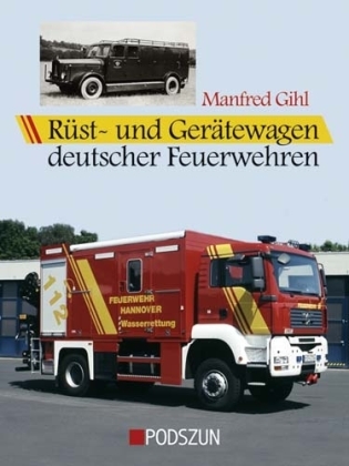 Rüstwagen und Gerätewagen deutscher Feuerwehren